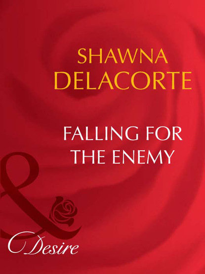 Shawna Delacorte - Falling For The Enemy