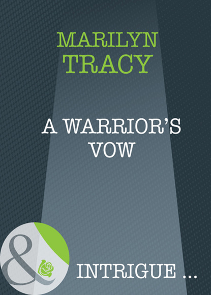Marilyn Tracy - A Warrior's Vow