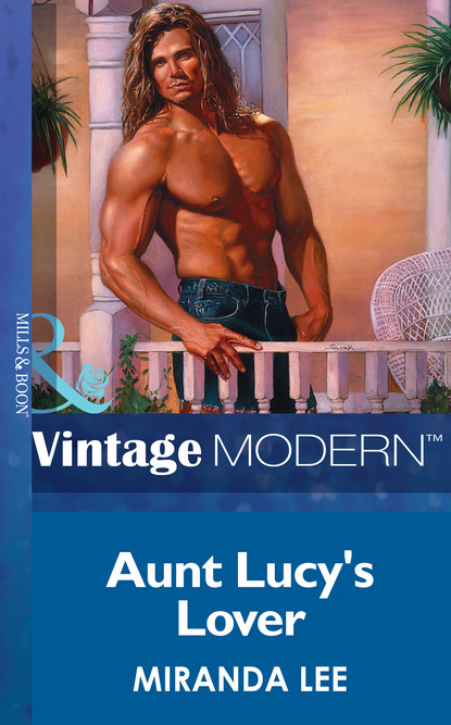 Miranda Lee - Aunt Lucy's Lover
