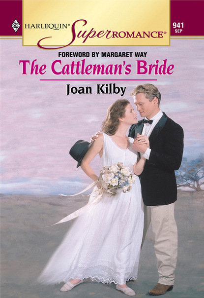 Joan Kilby - The Cattleman's Bride
