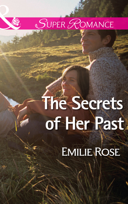 Emilie Rose - The Secrets of Her Past