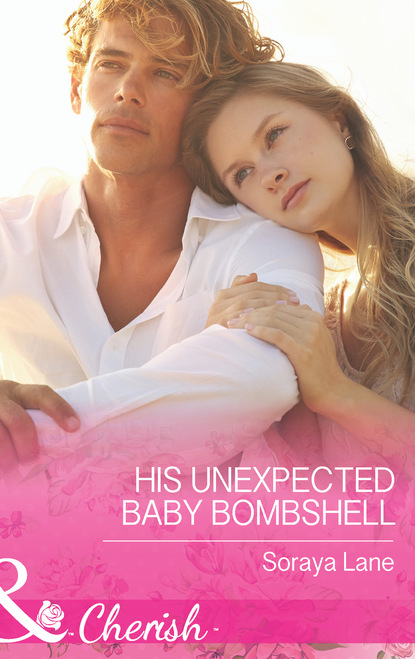 Сорейя Лейн - His Unexpected Baby Bombshell