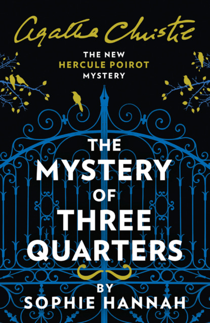 Sophie Hannah — The Mystery of Three Quarters