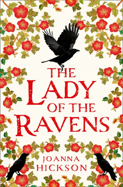 Обложка книги The Lady of the Ravens, Джоанна Хиксон