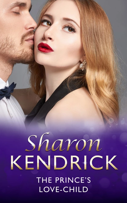 Обложка книги The Prince's Love-Child, Sharon Kendrick