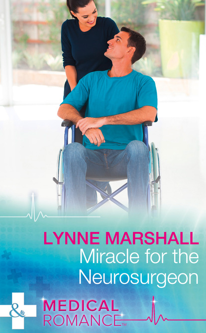 Lynne Marshall - Miracle For The Neurosurgeon