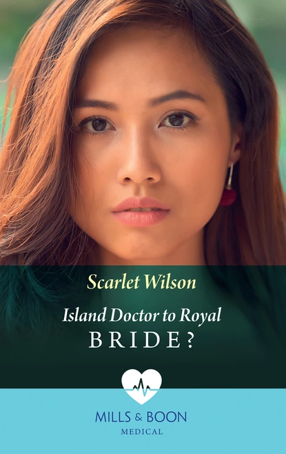 Обложка книги Island Doctor To Royal Bride?, Scarlet Wilson