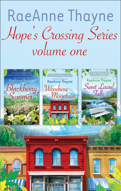 Raeanne Thayne Hope's Crossings Series Volume One (RaeAnne Thayne). 