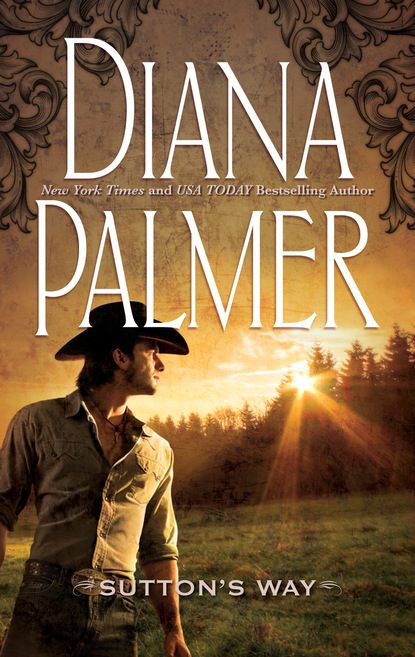 Diana Palmer - Sutton's Way
