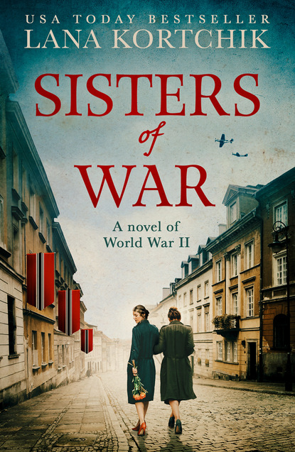 Sisters of War - Lana Kortchik