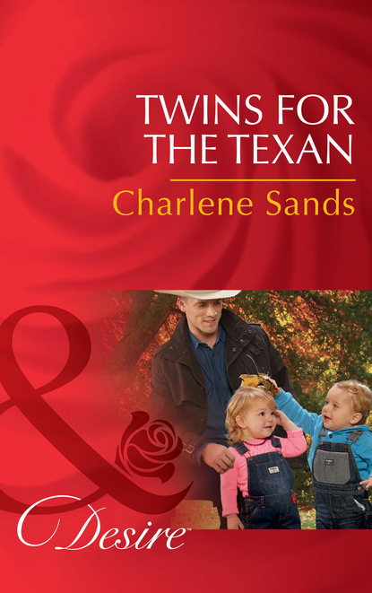 Charlene Sands - Twins For The Texan