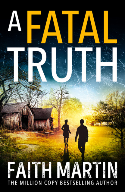 Faith Martin - A Fatal Truth