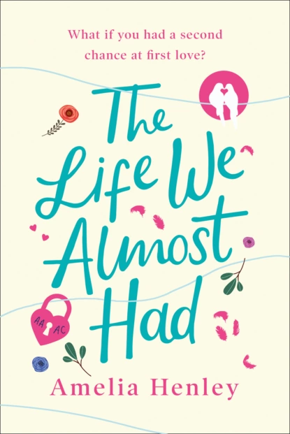 Обложка книги The Life We Almost Had, Amelia Henley