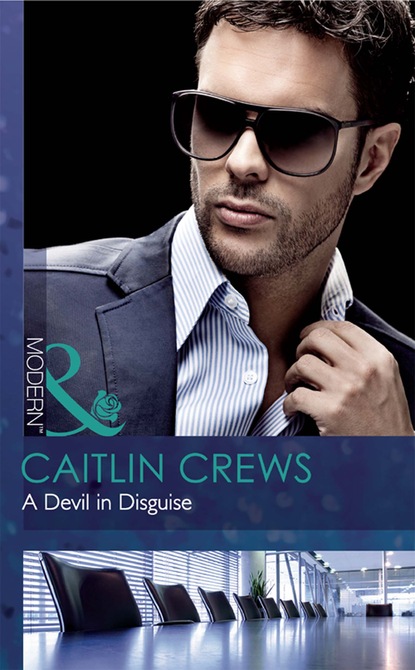 Caitlin Crews - A Devil in Disguise
