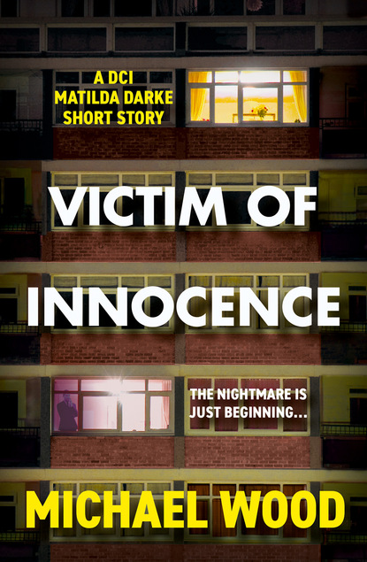 Michael  Wood - Victim of Innocence