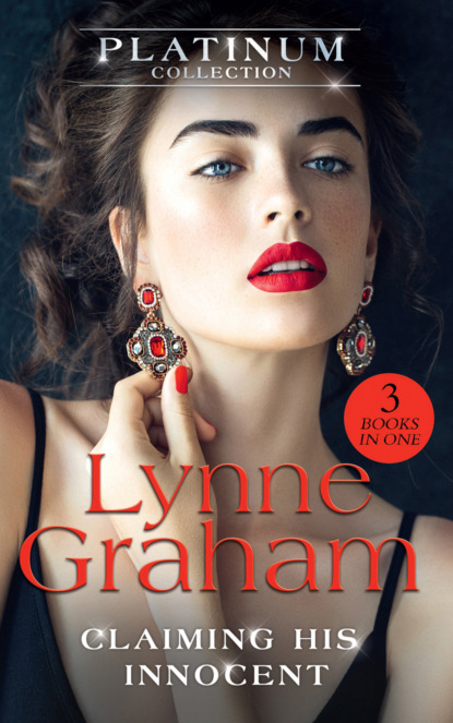 Lynne Graham — The Platinum Collection: Claiming His Innocent