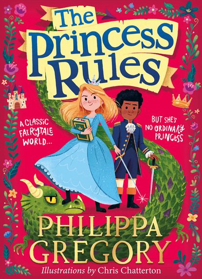 Philippa  Gregory - The Princess Rules