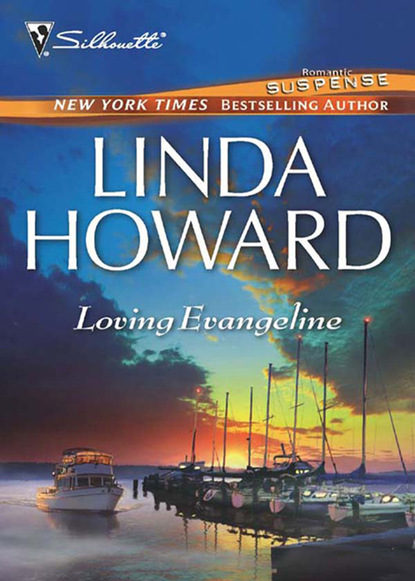 Linda Howard — Loving Evangeline