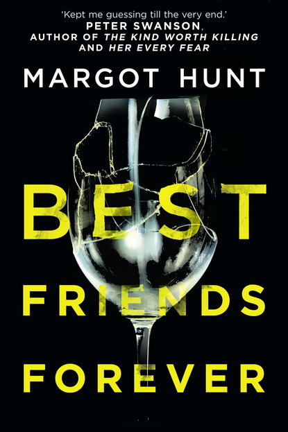 Margot Hunt — Best Friends Forever