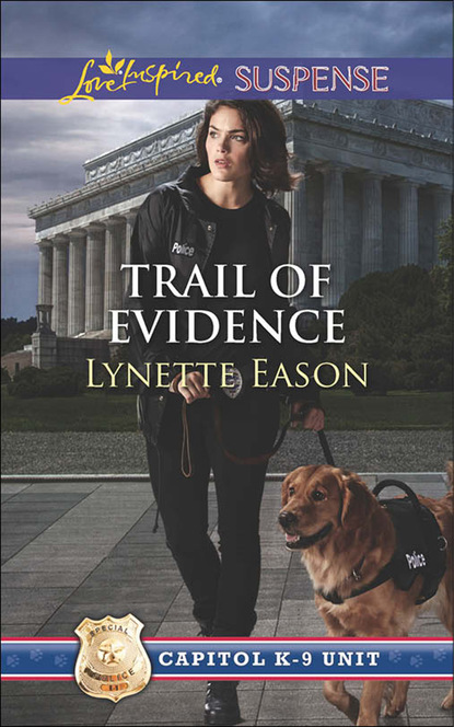 Lynette Eason - Trail Of Evidence