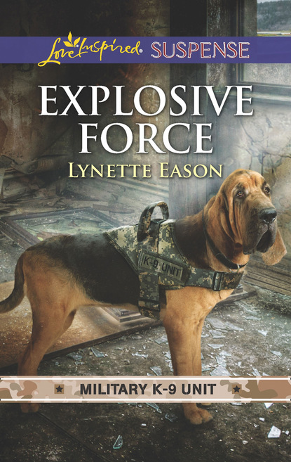 Lynette Eason - Explosive Force