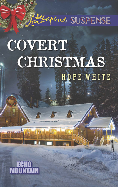 Hope White - Covert Christmas