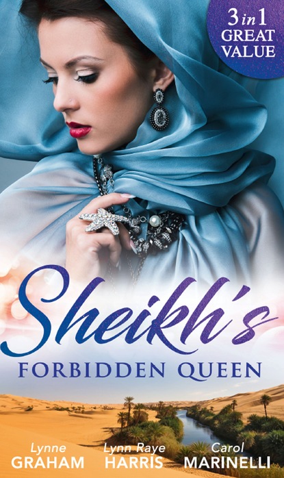 Lynn Raye Harris — Sheikh's Forbidden Queen