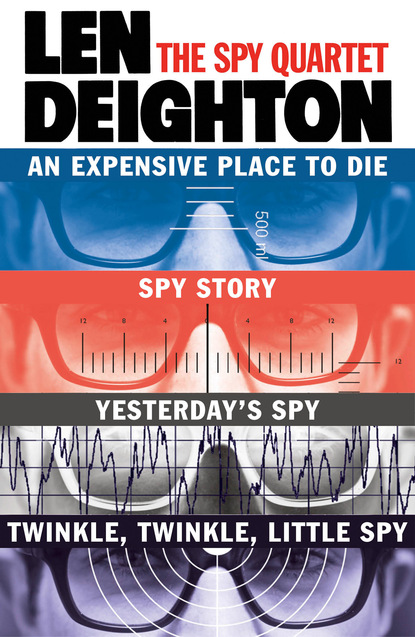 Len Deighton — The Spy Quartet