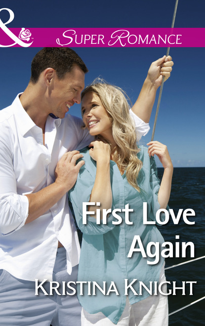 Kristina Knight - First Love Again