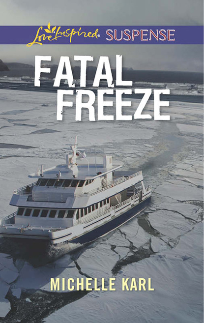 Michelle Karl - Fatal Freeze