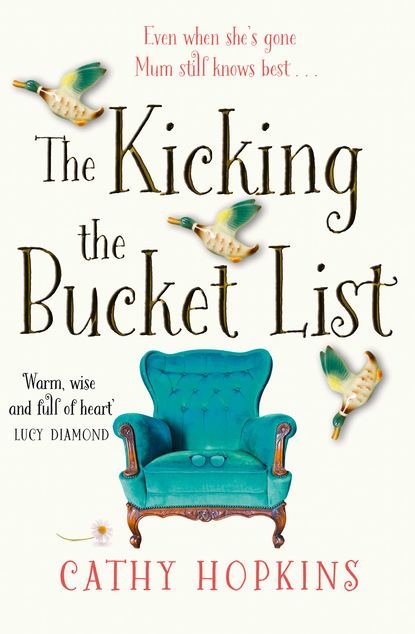 Cathy Hopkins — The Kicking the Bucket List