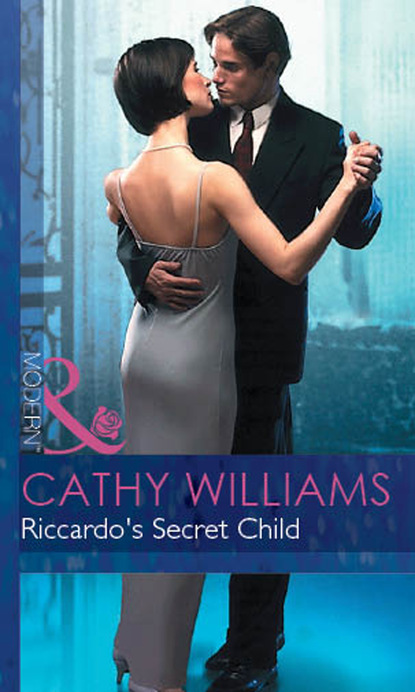 Кэтти Уильямс - Riccardo's Secret Child