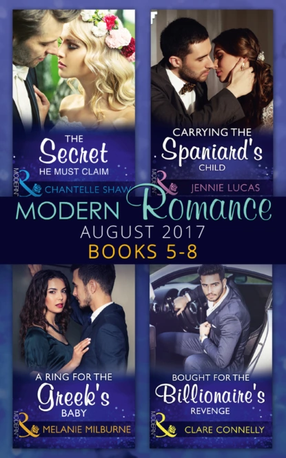 Обложка книги Modern Romance Collection: August 2017 Books 5 -8, Шантель Шоу