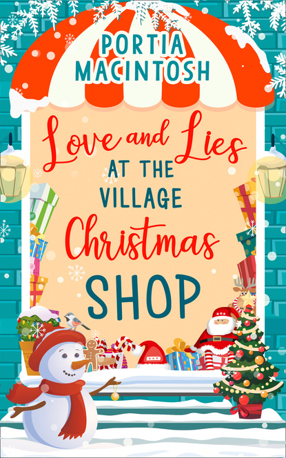 Portia MacIntosh — Love and Lies at The Village Christmas Shop