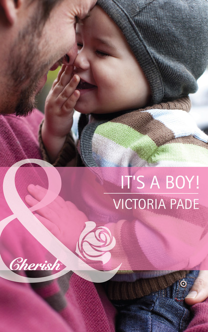 Victoria Pade - It's a Boy!