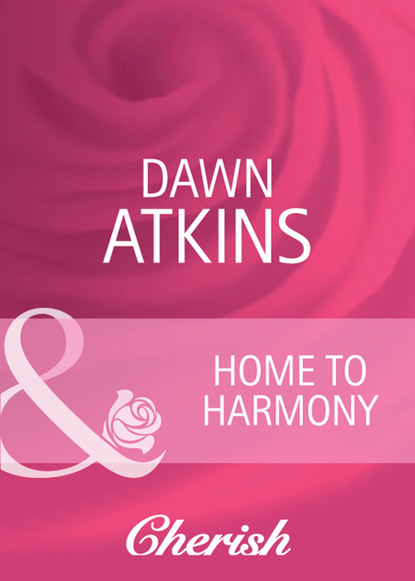 Dawn  Atkins - Home to Harmony