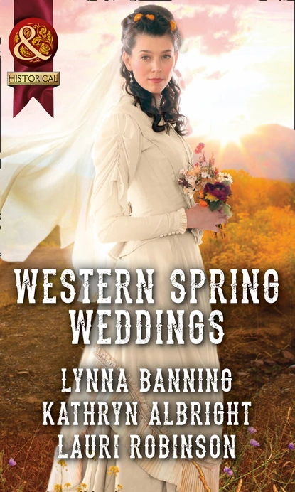 Обложка книги Western Spring Weddings, Lynna Banning