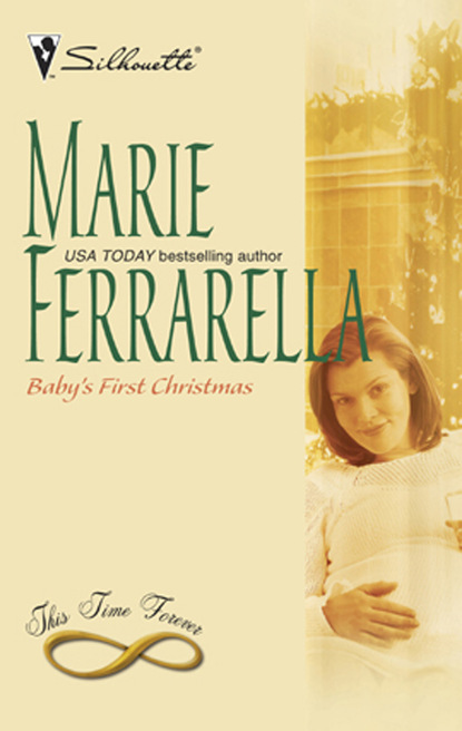 Marie Ferrarella - Baby's First Christmas
