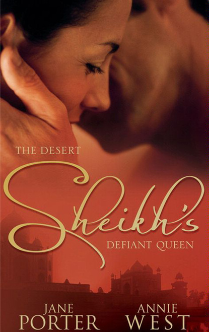 Jane Porter — The Desert Sheikh's Defiant Queen