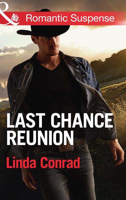 Linda Conrad - Last Chance Reunion