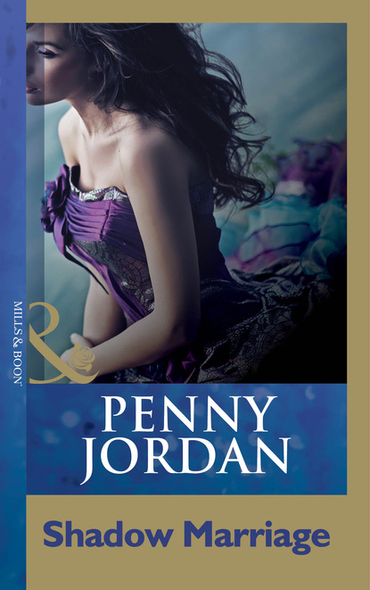Пенни Джордан - Shadow Marriage