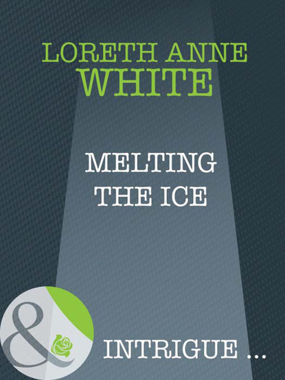 Лорет Энн Уайт - Melting The Ice