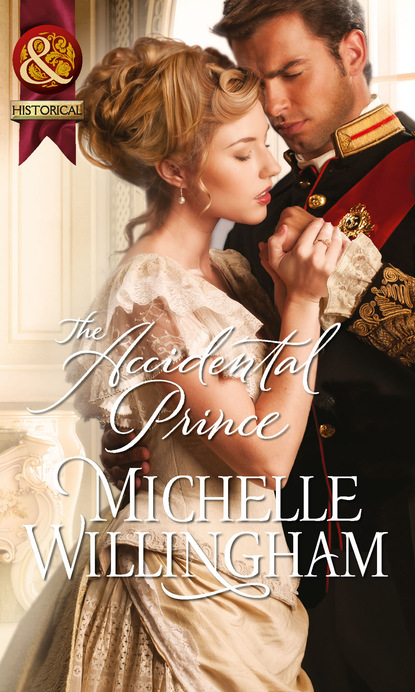 Michelle Willingham - The Accidental Prince