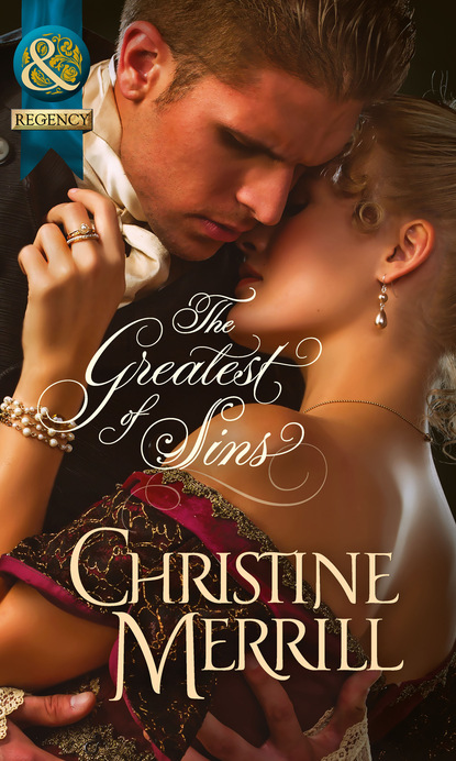 Christine Merrill - The Greatest Of Sins