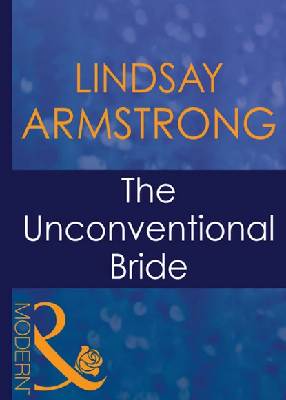 Обложка книги The Unconventional Bride, Lindsay Armstrong