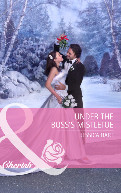 Jessica Hart - Under the Boss's Mistletoe