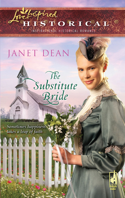 Janet Dean - The Substitute Bride