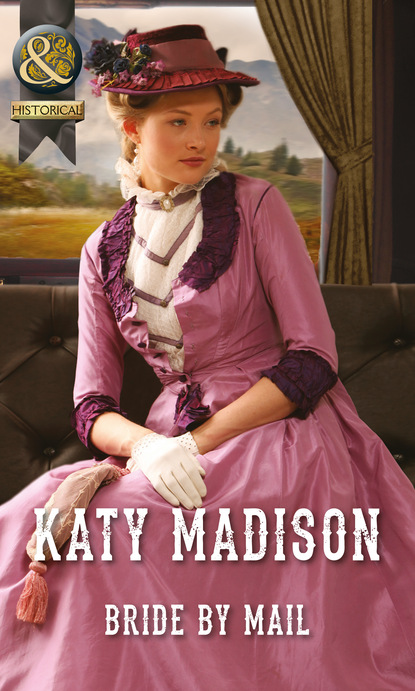 Katy Madison - Bride by Mail