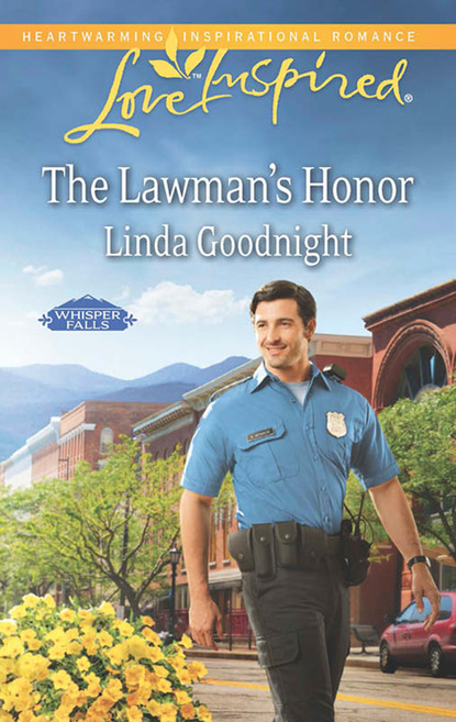 Линда Гуднайт - The Lawman's Honor