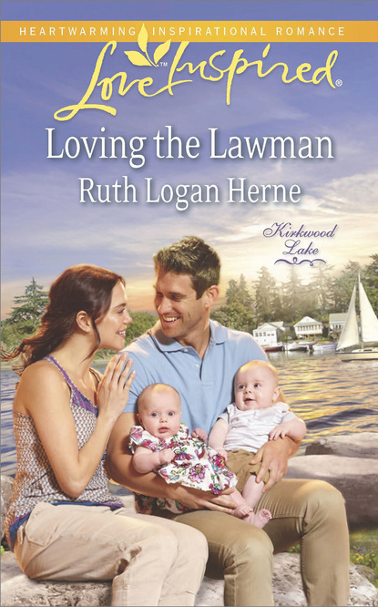Ruth Logan Herne - Loving the Lawman